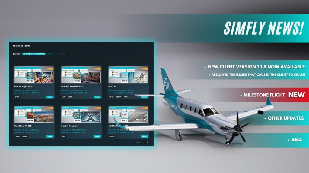 Milestone Flights Now Available & Client New Version 1.1.8!