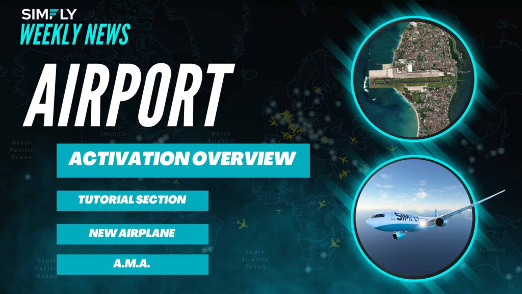 Airport Activation Overview, New Airplane Available, and More!