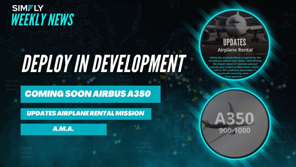 Coming soon: A350, next deploy updates & more!